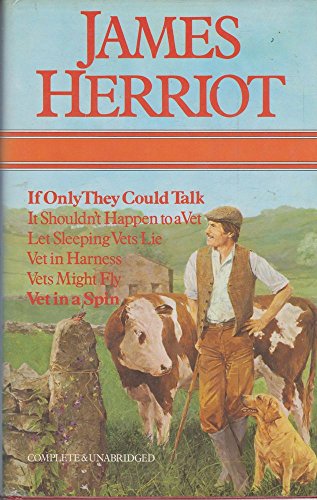 Imagen de archivo de If Only They Could Talk; It Shouldn't Happen to a Vet; Let Sleeping Vets Lie; Vet in Harness; Vets Might Fly; and Vet in a Spin a la venta por Better World Books: West