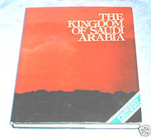Stock image for The Kingdom Of Saudi Arabia for sale by Library House Internet Sales