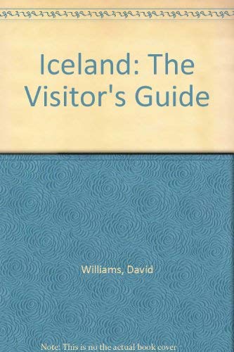9780905743387: Iceland: The Visitor's Guide [Idioma Ingls]