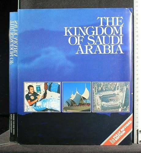 Imagen de archivo de The Kingdom of Saudi Arabia a la venta por ThriftBooks-Atlanta