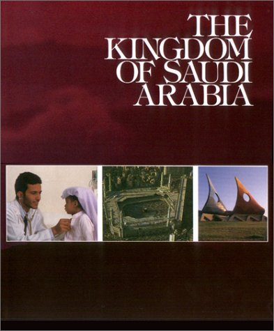 Beispielbild fr The Kingdom of Saudi Arabia zum Verkauf von Better World Books