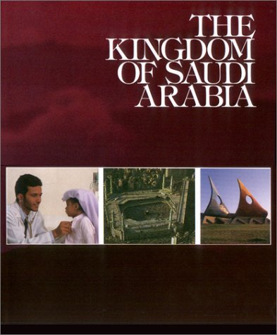 Imagen de archivo de The Kingdom od Saudi Arabia a la venta por Blattner