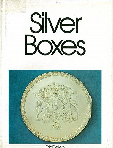 Beispielbild fr Silver boxes zum Verkauf von ThriftBooks-Dallas