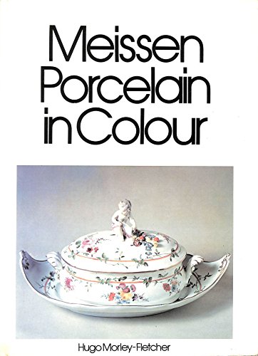 Beispielbild fr Meissen Porcelain in Colour zum Verkauf von WorldofBooks