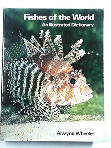 Imagen de archivo de Fishes of the World - an Illustrated Dictionary a la venta por Syber's Books