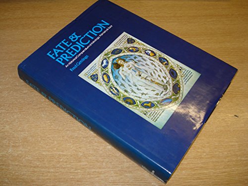 Beispielbild fr Fate and Prediction: Historical Compendium of Astrology, Palmistry and Tarot zum Verkauf von WorldofBooks
