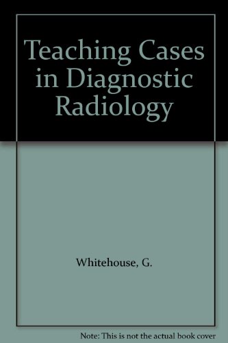 Imagen de archivo de Teaching Cases in Diagnostic Radiology a la venta por Better World Books Ltd