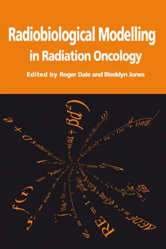 9780905749600: Radiobiological Modelling in Radiation Oncology