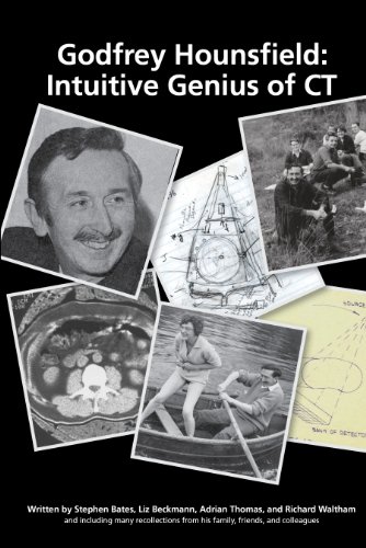 Godfrey Hounsfield: Intuitive Genius of CT (9780905749761) by Bates, Stephen