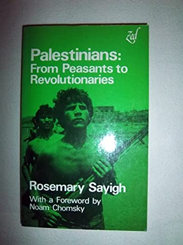 Beispielbild fr Palestinians: From Peasants to Revolutionaries : A People's History zum Verkauf von Front Cover Books