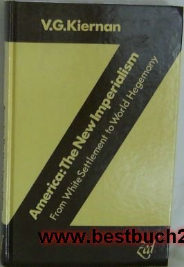 Stock image for America: The New Imperialism: From White Settlement to World Hegemony (Zed History Classics) for sale by Kennys Bookstore