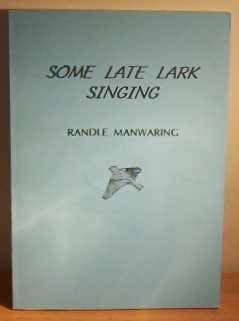 Stock image for Some Late Lark Singing for sale by Richard Sylvanus Williams (Est 1976)