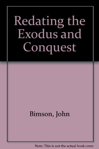 9780905774039: Redating the Exodus and Conquest