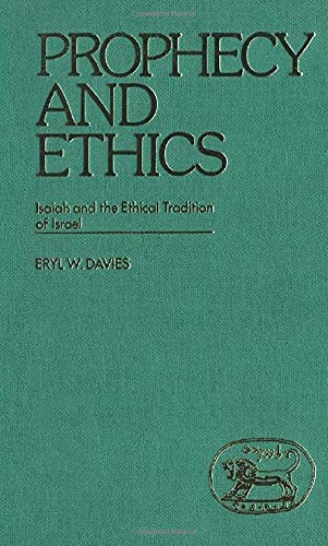 Beispielbild fr Prophecy and Ethics: Isaiah and the Ethical Traditions of Israel [JSOT, Supplement Series 16] zum Verkauf von Windows Booksellers