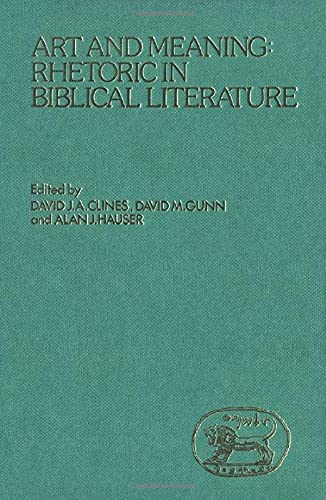 Imagen de archivo de Art and Meaning: Rhetoric in Biblical Literature [Journal for the Study of the Old Testament Supplement Series 19] a la venta por Windows Booksellers