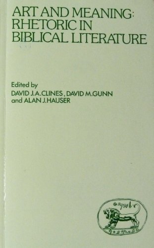 Beispielbild fr Art and meaning: Rhetoric in Biblical literature (Journal for the study of the Old Testament) zum Verkauf von 4 THE WORLD RESOURCE DISTRIBUTORS