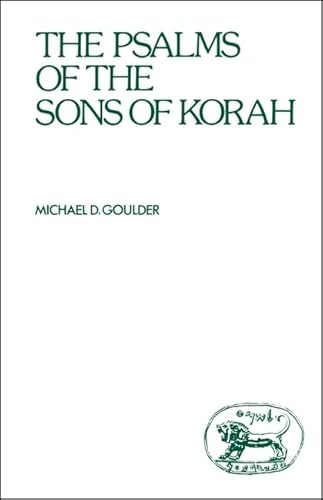 Stock image for The Psalms of the Sons of Korah (JSOT Supplement) for sale by Books for Amnesty Bristol