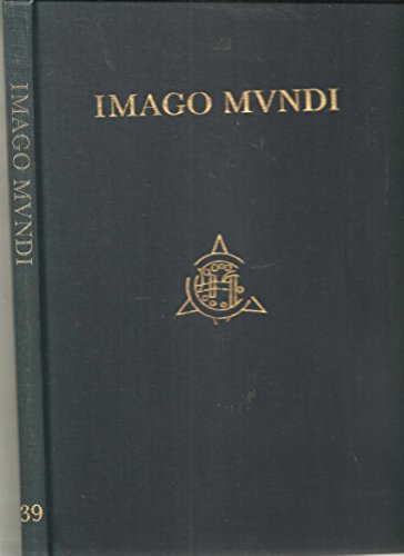 Beispielbild fr Imago Mundi The Journal of the International Society for the History of Cartography Volume 39 zum Verkauf von Wonder Book