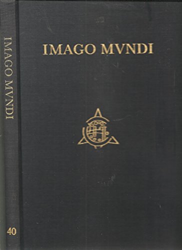 Imagen de archivo de Imago Mundi The Journal of the International Society for the History of Cartography Volume 40 a la venta por Wonder Book