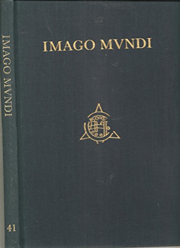 Imagen de archivo de Imago Mundi The Journal of the International Society for the History of Cartography Volume 41 a la venta por Wonder Book