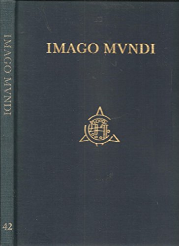 Beispielbild fr Imago Mundi The Journal of the International Society for the History of Cartography Volume 42 zum Verkauf von Wonder Book