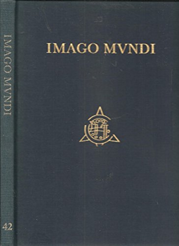 Imagen de archivo de Imago Mundi The Journal of the International Society for the History of Cartography Volume 42 a la venta por Wonder Book