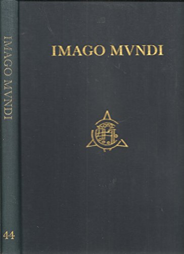 9780905776170: Imago Mundi The Journal of the International Society for the History of Cartography Volume 44
