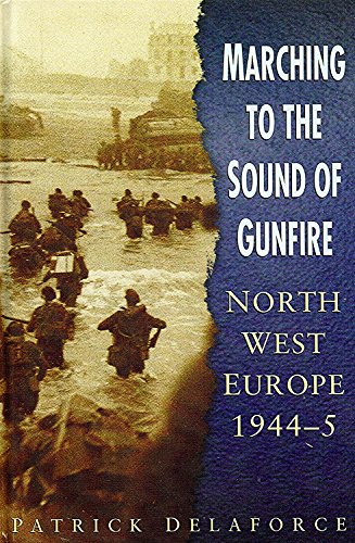 Stock image for Marching to the Sound of Gunfire for sale by WorldofBooks