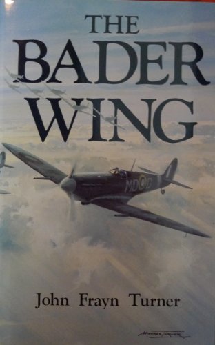 Beispielbild fr The Bader Wing zum Verkauf von Better World Books