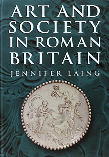 Stock image for Art and Society In Roman Britain for sale by Wonder Book