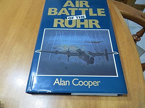 9780905778624: The air battle of the Ruhr: RAF offensive, March to July 1943