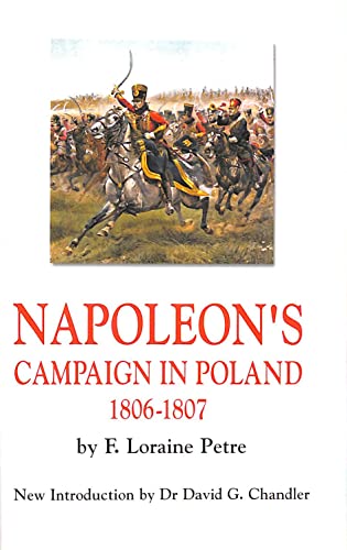 9780905778761: Napoleon's Campaign in Poland 1806-1807