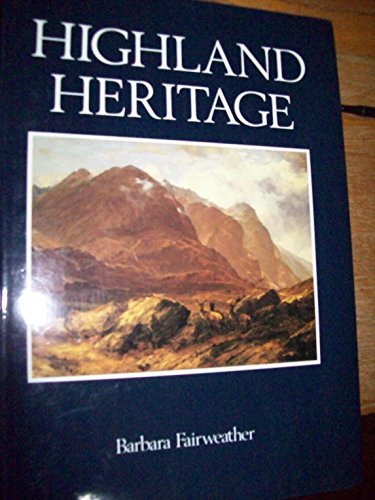 Imagen de archivo de Highland Heritage a la venta por Better World Books Ltd