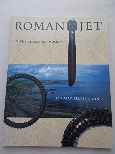 Imagen de archivo de Roman Jet in the Yorkshire Museum a la venta por Hessay Books
