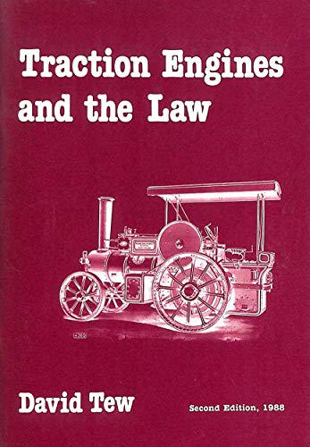 Traction engines and the law (9780905818047) by David Tew