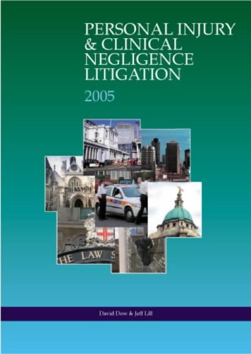 9780905835839: Personal Injury and Clinical Negligence Litigation 2004/2005