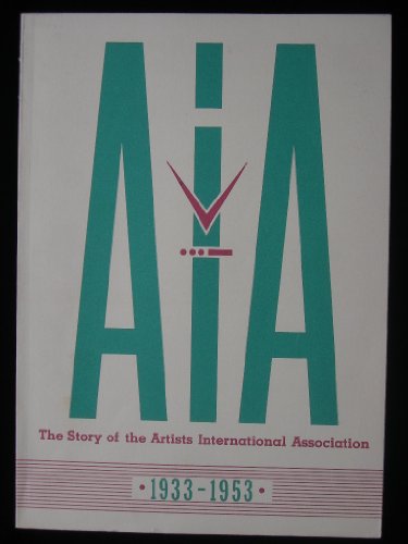 AIA : The Story of the Artists International Association 1933-1953