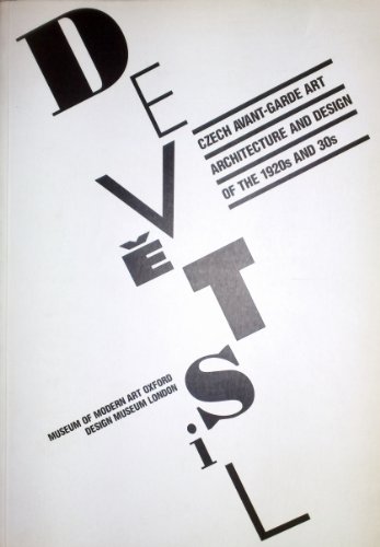 9780905836706: Devetsil: Czech Avant-garde Art - Architecture and Design of the 1920's and 1930's