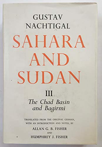 Stock image for Sahara and Sudan Chad Basin and Bagirmi Vol 3 v3 for sale by PBShop.store US