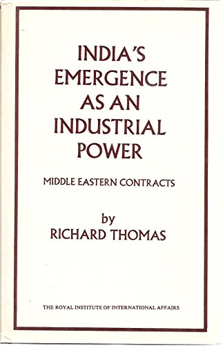 India's Emergence as an Industrial Power (9780905838564) by Richard Thomas