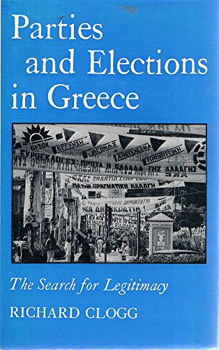 Imagen de archivo de Parties and Elections in Greece; The Search for Legitimacy a la venta por Argosy Book Store, ABAA, ILAB