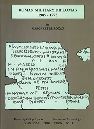 Roman Military Diplomas 1954 to 1977 (UCL Institute of Archaeology Publications)