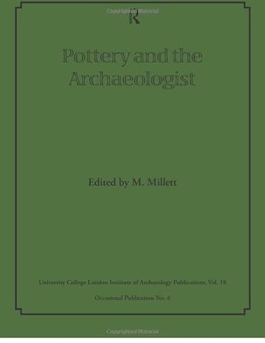 Beispielbild fr Pottery and the Archaeologist zum Verkauf von Blackwell's