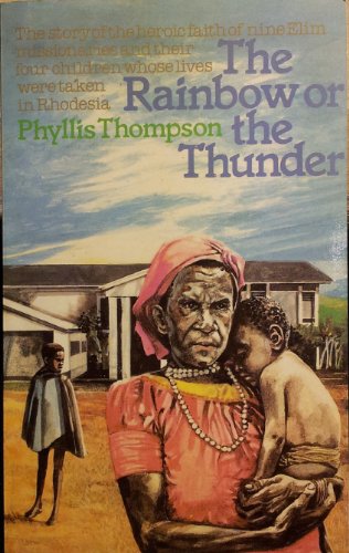 Rainbow of the Thunder (9780905857138) by P. Thompson