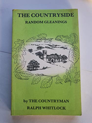 9780905868080: The Countryside: Random Gleanings
