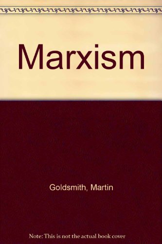 Marxism (9780905870038) by Martin Goldsmith