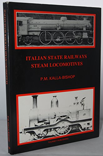 Stock image for Italian State Railways Steam Locomotives for sale by St Paul's Bookshop P.B.F.A.