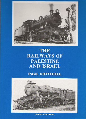 Imagen de archivo de The Railways of Palestine and Israel a la venta por WorldofBooks