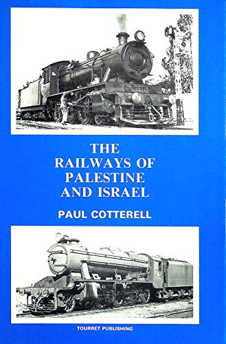 Stock image for The Railways of Palestine and Israel for sale by WorldofBooks