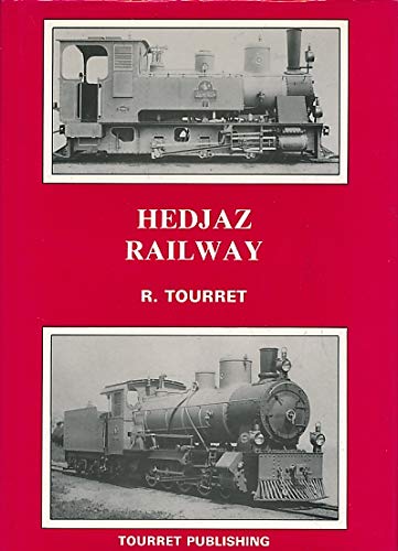 Beispielbild fr Hedjaz Railway zum Verkauf von WorldofBooks